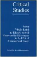 Tapa de From Virgin Land to Disney World: Nature and Its Discontents in the USA of Yesterday and Today (Critical Studies: 15)