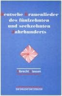 Tapa de Deutsche Frauenlieder des fünfzehnten und sechzehnten Jahrhunderts
