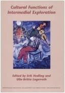 Tapa de Cultural Functions of Intermedial Exploration (Internationale Forschungen zur Allgemeinen und Vergleichenden Literaturwissenschaft 62) (Internationale ... & Vergleichenden Literaturwissenschaft)