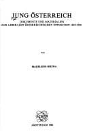 Tapa de Jung Oesterreich. Dokumente und Materialien zur Liberalen Oesterreichischen Opposition 1835-1848. (Amsterdamer Publikationen zur Sprache und Literatur)
