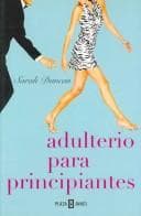 Tapa de Adulterio Para Principiantes/ Adultery for Beginners