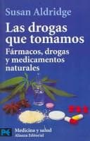 Tapa de Las Drogas Que Tomamos/ The Drugs We Take