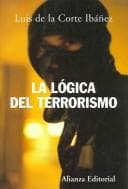 Tapa de La Logica Del Terrorismo/ The Logic of Terrorism
