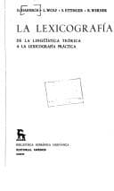 Tapa de La Lexicografía de la lingüística teórica a la lexicografía práctica