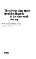 Tapa de The African slave trade from the fifteenth to the nineteenth century