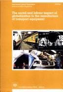 Tapa de The social and labour impact of globalization in the manufacture of transport equipment