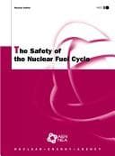 Tapa de The Safety of the nuclear fuel cycle