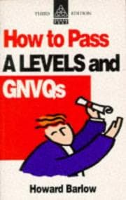 Tapa de How to Pass a Levels & Gnvqs