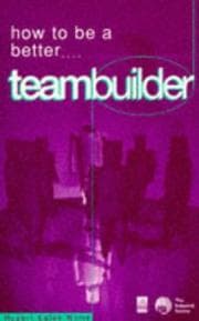 Tapa de How to Be a Better Teambuilder (How to Be a Better... Series)