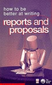Tapa de How to Be Better at Writing Reports and Proposals
