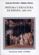 Tapa de Pintura Y Escultura En España, 1800-1910 (Manuales Arte Catedra)