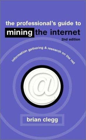 Tapa de The Professional's Guide to Mining the Internet