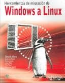 Tapa de Herramientas de Migracion de Windows a Linux / Windows Linux Migration Toolkit (Titulos Especiales / Special Titles)