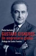 Tapa de Gustavo Cisneros un Empresario Global