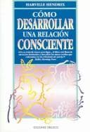 Tapa de Como Desarrollar Una Relacion Consciente