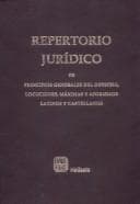 Tapa de Repertorio jurídico de principios generales del derecho, locuciones, máximas y aforismos Latinos y Castellanos