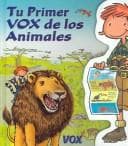 Tapa de Tu Primer Vox de los Animales/Your First Vox of Animals