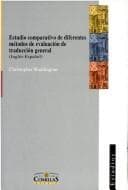 Tapa de Estudio comparativo de diferentes métodos de evaluación de traducción general