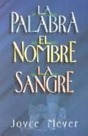 Tapa de Palabra, el Mombre, la Sangre / The Word, the Name, the Blood