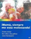 Tapa de Mama, Siempre Me Esta Molestando!