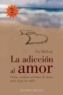 Tapa de La Adiccion Al Amor/ Facing Love Addiction