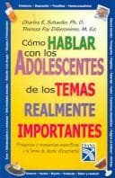 Tapa de Como hablar con los adolescentes de los temas realmente importantes/How to talk to teens about really important things