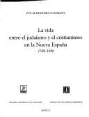 Tapa de Vida Entre El Judaismo y El Cristianismo (Seccion de Obras de Historia)