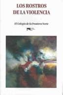 Tapa de Los Rostros De La Violencia