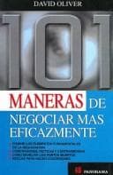 Tapa de 101 Maneras De Negociar Mas Eficazmente/ 101 Ways to Negotiate More Effectively