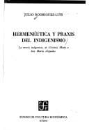 Tapa de Hermeneutica y Praxis del Indigenismo