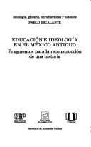 Tapa de Educación e ideología en el México antiguo