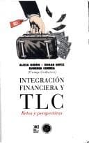Tapa de Integración financiera y TLC