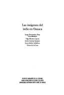 Tapa de Las imágenes del indio en Oaxaca