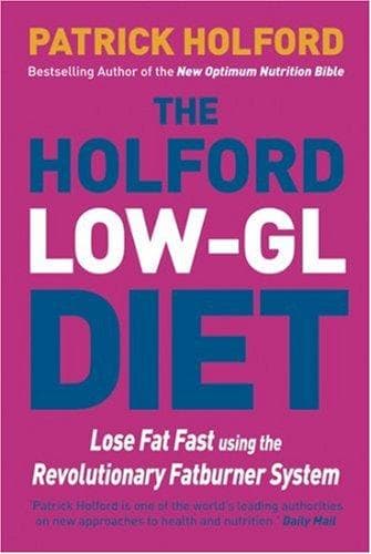 Tapa de The Holford low GL diet