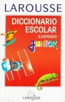 Tapa de Larousse Diccionario Escolar Ilustrado Junior