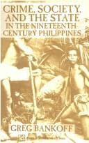 Tapa de Crime, Society and the State in the 19th Century Philippines