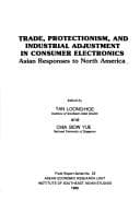 Tapa de Trade, protectionism, and industrial adjustment in consumer electronics