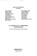 Tapa de La ciencia en la Argentina entre siglos