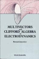 Tapa de Multivectors and Clifford algebra in electrodynamics