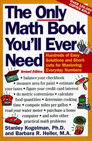 Tapa de The Only Math Book You'll Ever Need, Revised Edition