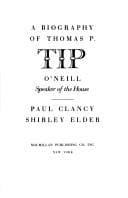 Tapa de Tip, a biography of Thomas P. O'Neill, Speaker of the House