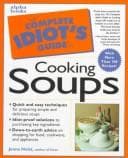 Tapa de The Complete Idiot's Guide to Soups