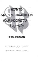 Tapa de How to Save 50 Percent or More on Your Income Tax Legally