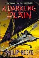 Tapa de A Darkling Plain (The Hungry City Chronicles)