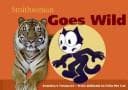 Tapa de Smithsonian Goes Wild (Spotlight Smithsonian) (Spotlight Smithsonian)