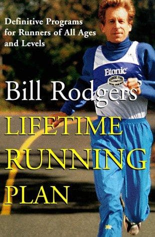 Tapa de Bill Rodgers' Lifetime Running Plan