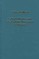 Tapa de Labour History and the Labour Movement in Britain (Collected Studies, Cs652)