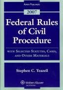 Tapa de Federal Rules of Civil Procedure : With Selected Statutes, Cases, and Other Materials, 2007