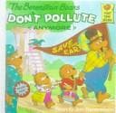 Tapa de The Berenstain Bears Don't Pollute