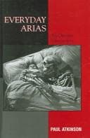 Tapa de Everyday Arias An Operatic Ethnography (Welsh National Opera)